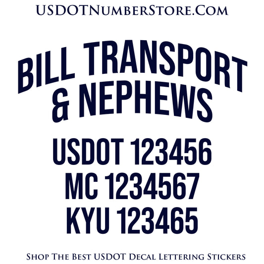 Arched Transport Trucking Name with USDOT, MC, & KYU Number Decal Sticker Lettering | Set of 2